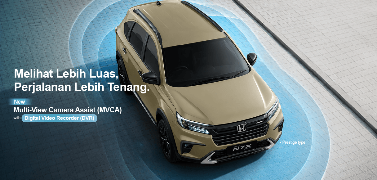 Honda BR-V N7X Prestige dengan Multi-View Camera Assist (MVCA) dan Digital Video Recorder (DVR)
